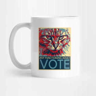 Vote for Any Functioning Adult Cat Mug